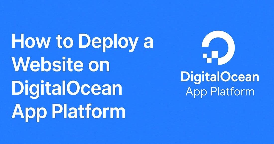How to Deploy a Website on DigitalOcean App Platform (Beginner’s Guide)